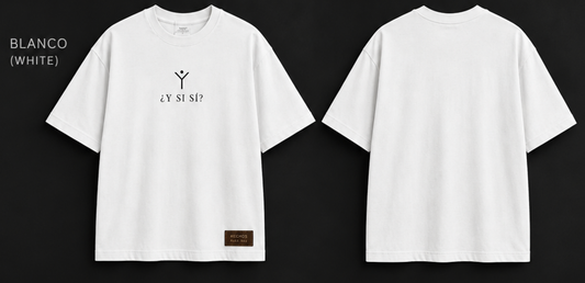 Playera Básica ¿Y Si Sí?