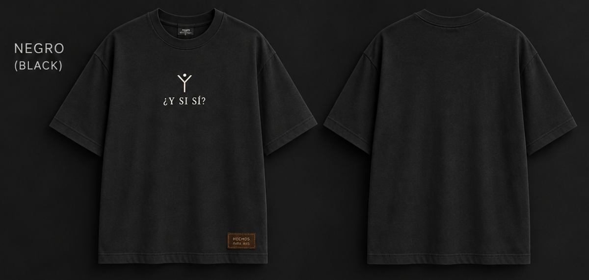 Playera Básica ¿Y Si Sí?